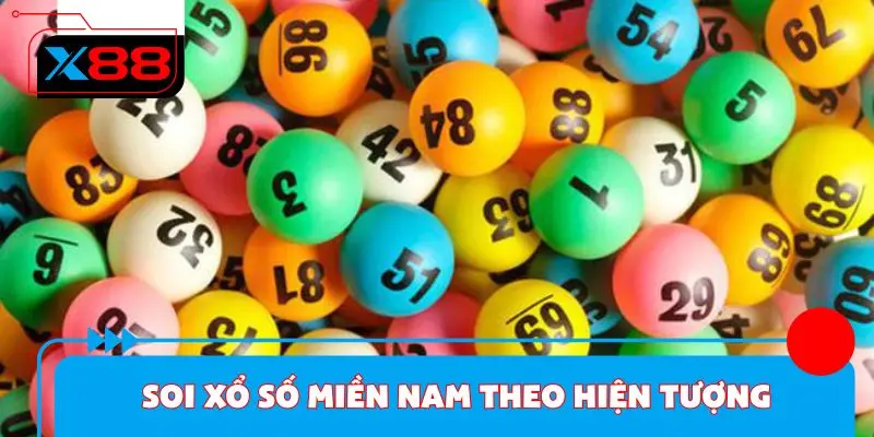 Soi xổ số miền nam theo hiện tượng hàng ngày