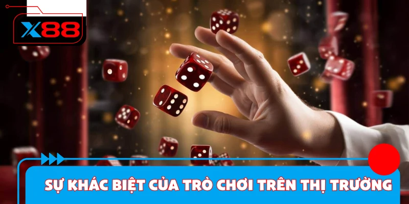 Sự khác biệt của trò chơi trên thị trường hiện nay