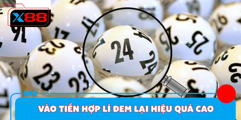Vào tiền hợp lí đem lại hiệu quả cao