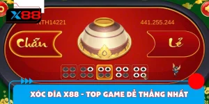 Xóc Đĩa X88 - Đặt Cược Đúng, Trúng Tiền Thưởng Lớn